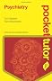 Pocket Tutor Psychiatry