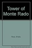 The tower of Monte Rado