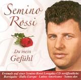 Du Mein Gef�hl - Semino Rossi