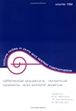 Differential Equations: Dynamical Systems, and Control Science: Lecture Notes in Pure and Applied Mathematics Series/152
