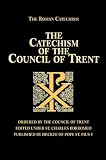 The Catechism of the Council of Trent