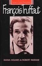 Francois Truffaut (French Film Directors)