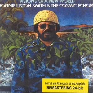 Lonnie Liston Smith - Visions of a New World - Zortam Music