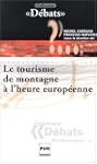 Le Tourisme de montagne � l'heure eur...