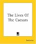 The Lives Of The Caesars