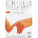 CHILD DEVELOPMENT: The First Two Years