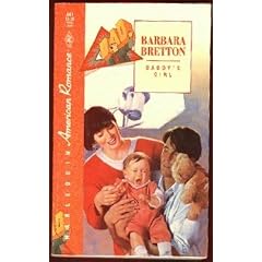 Daddy'S Girl (Harlequin American Romance, No. 441)