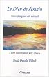 Le Dieu de demain - Notre plus grand d�fi spirituel