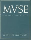 MVSE : Annual of the Museum of Art and Archaeology, University of Missouri at Columbia (Number 16, 1982)