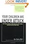 Your Children Are Under Attack