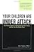 Your Children Are Under Attack