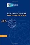 Dispute Settlement Reports 2005 (World Trade Organization Dispute Settlement Reports) (Volume 20)