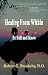 Healing from Within: Be Still and Know