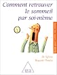 Comment retrouver le sommeil par soi-m�me