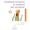 Comment retrouver le sommeil par soi-m�me
