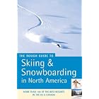 The Rough Guide to Skiing and Snowboarding in North America by Tam Leach, Stephen Timblin, and Christian Williams