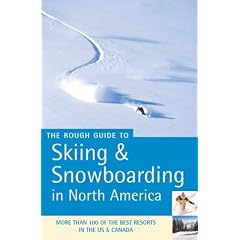 Rough Guide Skiing Snowboarding In North America 1e