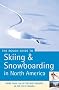 Skiing and Snowboarding in North America (Rough Guide Travel Guides)