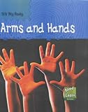 Arms and hands