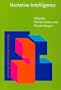 Narrative Intelligence (Advances in Consciousness Research)