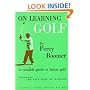 On Learning Golf: A Valuable Guide to Better Golf