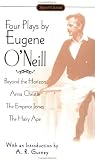 Four Plays by Eugene O'Neill: Anna Christie; The Hairy Ape; The Emperor Jones; Beyond the Horizon