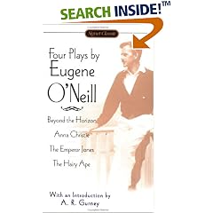 Four Plays by Eugene O'Neill: Anna Christie; The Hairy Ape; The Emperor Jones; Beyond the Horizon