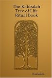The Kabbalah Tree of Life Ritual Book