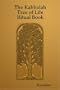 The Kabbalah Tree of Life Ritual Book