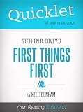 Quicklet on Stephen Covey s First Things First
