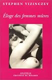 Eloge des femmes mûres par Stephen Vizinczey Eloge des femmes mûres par Vizinczey