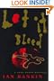 LET IT BLEED: A John Rebus Mystery (Detective John Rebus Novels)