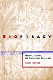 Global Biopiracy: Patents, Plants, and Indigenous Knowledge (Law & Society): Patents, Plants, and Indigenous Knowledge (Law and Society Series)