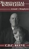Substantial Knowledge: Aristotle's Metaphysics Substantial Knowledge: Aristotle's Metaphysics