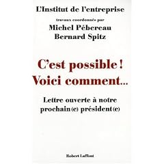 C'est possible ! Voici comment... Lettre ouverte � notre prochain(e) pr�sident(e)