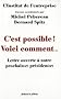 C'est possible ! Voici comment... Lettre ouverte � notre prochain(e) pr�sident(e)