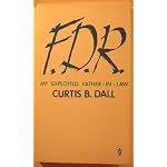 F.D.R. My Exploited Father In Law book cover