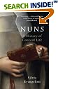 Nuns: A History...