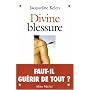 Divine blessure