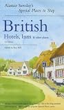 British Hotels, Inns and Other Places (Alastair Sawday's Special Places to Stay)
