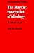 Book The Marxist Conception of Ideology: A Critical Essay (LSE Monographs in International Studies)