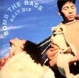 Beat Dis: The Very Best of Bomb the Bass

 &nbsp;(Camden International)&nbsp;