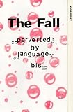 Review Visionary Comms. Ltd.  / The Fall - Perverted By Language Bis