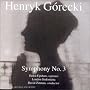 Gorecki : Symphonie n° 3