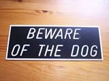 Engraved Sign - Beware of the Dog