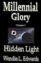 Millennial Glory I , Hidden Light