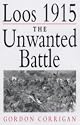 Loos 1915: The Unwanted Battle