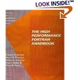 The High Performance Fortran Handbook (Scientific and... by Charles H. Koelbel, David B. Loveman, and Robert S. Schreiber