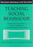 Teaching Social Behaviour
 Classroom Activities to Foster Children