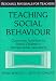 Teaching Social Behaviour: Classroom Activities to Foster Children